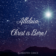 Alleluia Christ is Born! Cover
