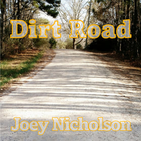 Dirt Road Cover Art Joey Nicholson