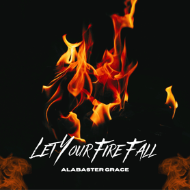 Let Your Fire Fall Cover Art